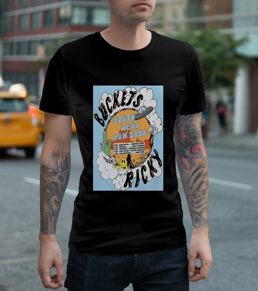 Buckets Ricky South West Run 2026 San Diego To Los Angeles Tour Dates UFO Cactus T-Shirt