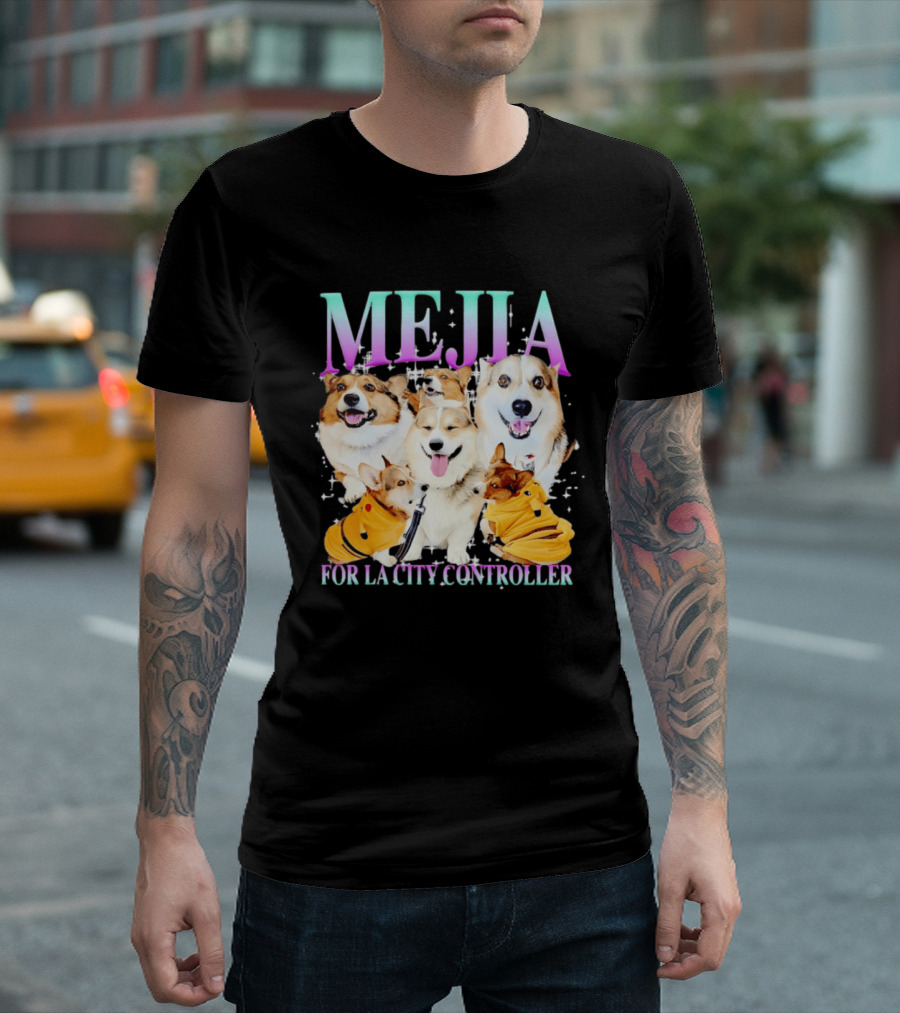 MEJIA Corgi For LA City Controller T-Shirt