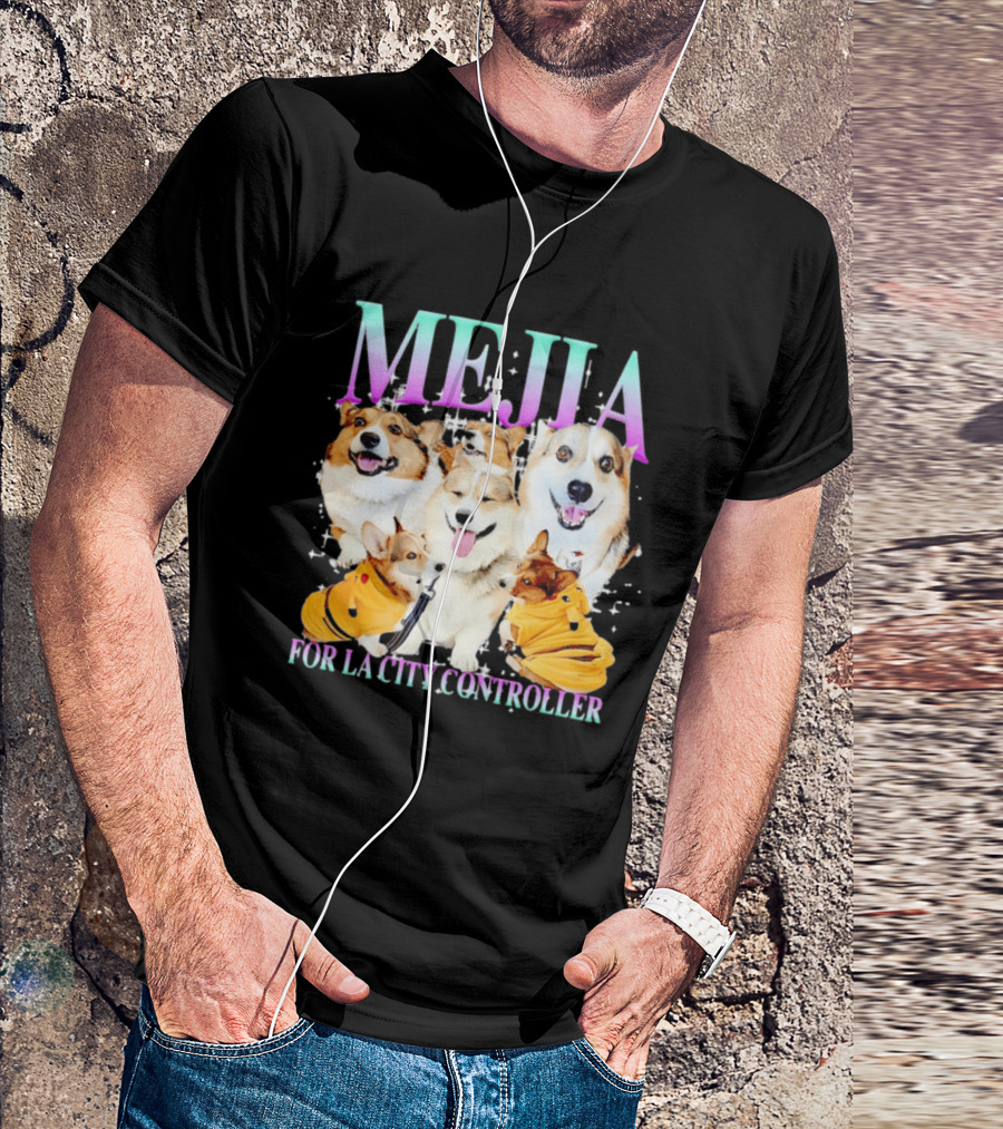 MEJIA Corgi For LA City Controller T-Shirt