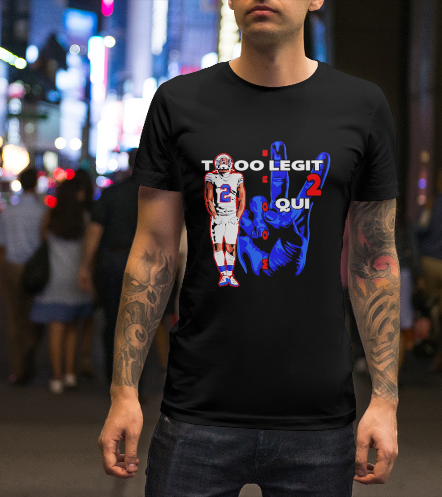 Too Legit 2 Quit DJ Moore Number 2 Buffalo Bills T-Shirt