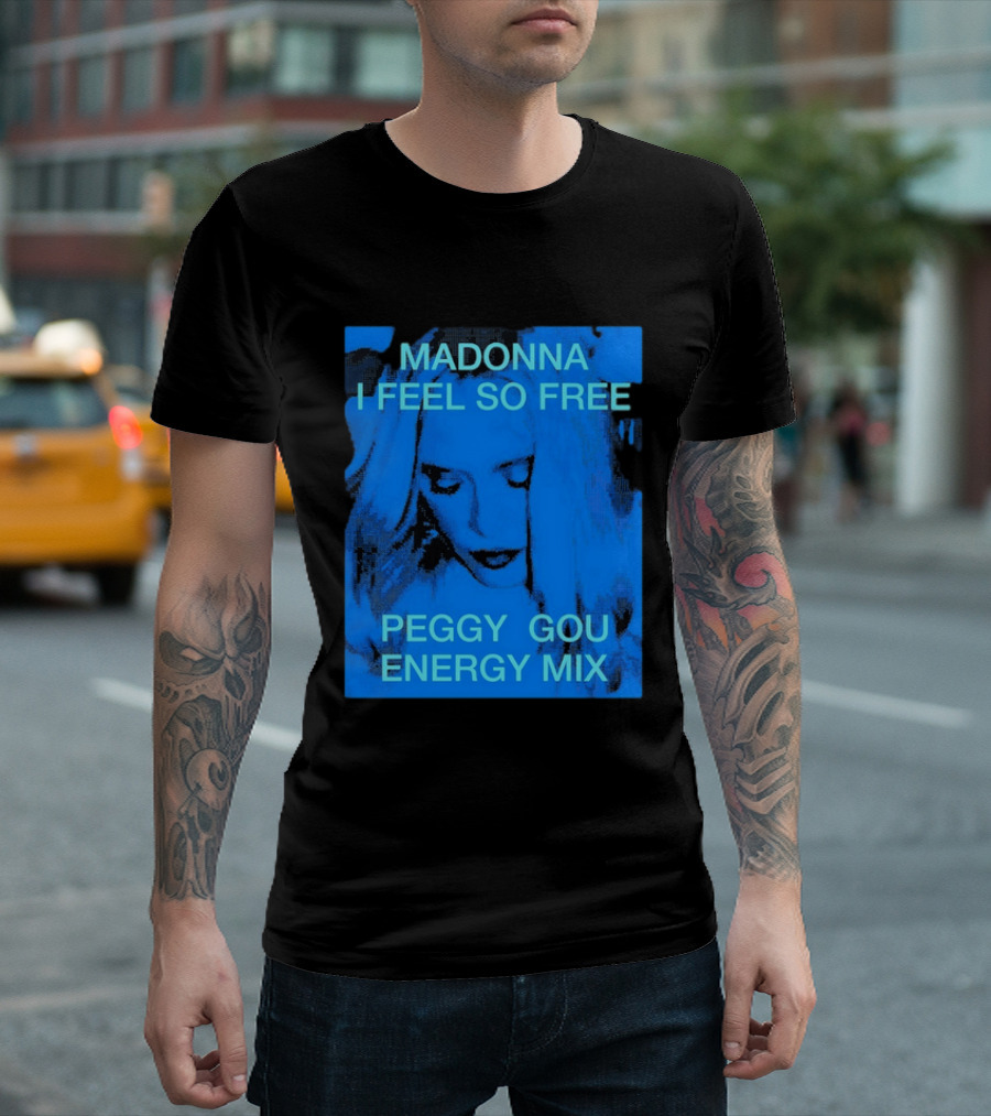 Madonna I Feel So Free Peggy Gou Energy Mix T-Shirt