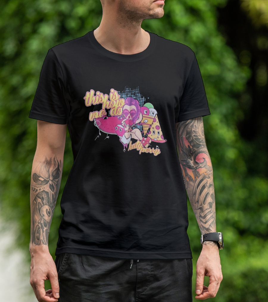 This Is How We Do Katy Perry Retro Cartoon Pop T-Shirt