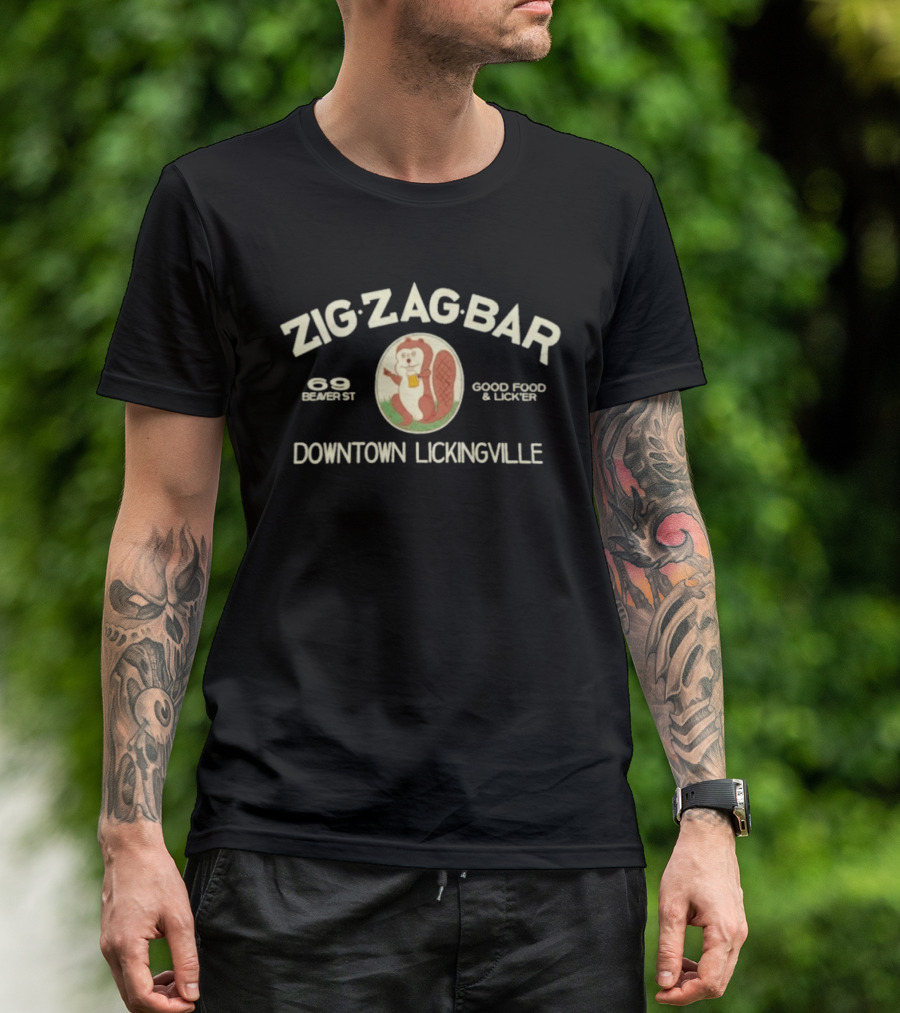 Zig Zag Bar Good Food And Liquor Downtown Lickingville Earnest Squirrel T-Shirt