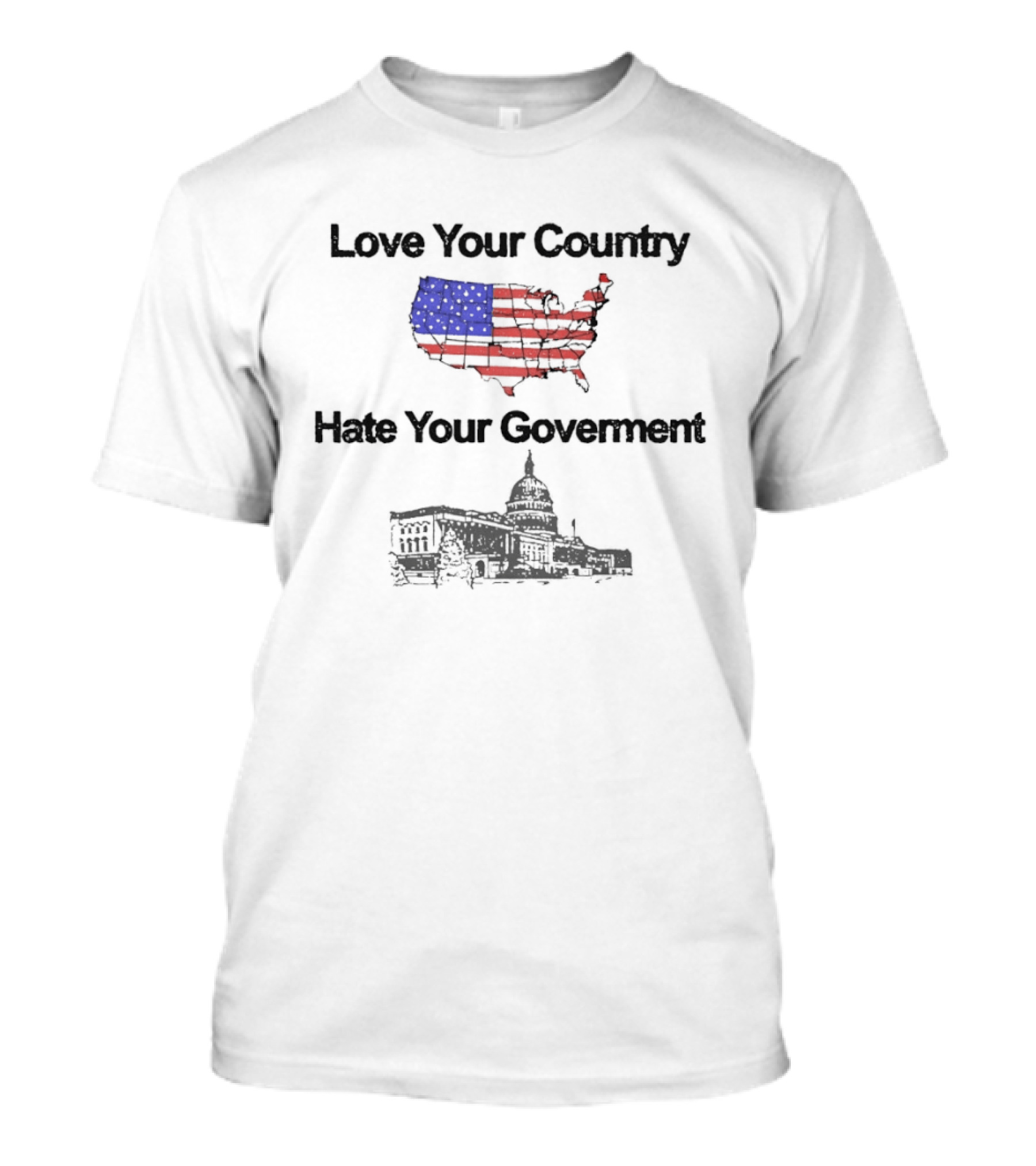 Love Your Country Hate Your Government USA Map White House Capitol T-Shirt