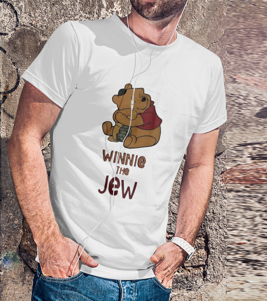 Pooh Holding Dollar Winnie The Jew T-Shirt