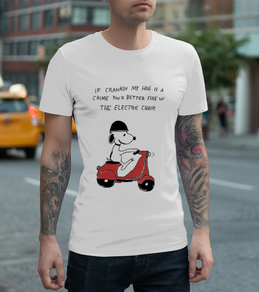 Snoopy Driving Red Motor Crankin My Hog Crime Electric Chair T-Shirt