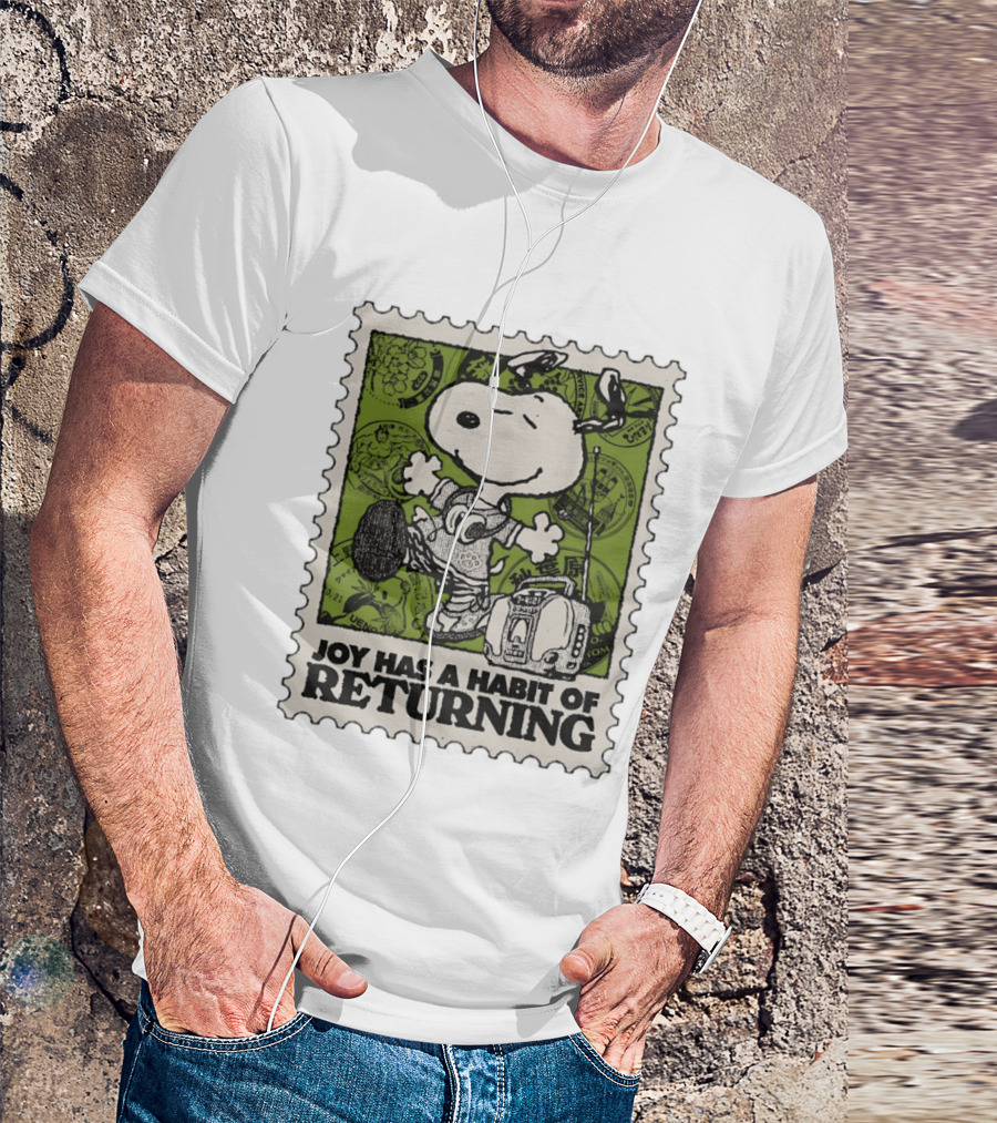 Snoopy Headphones Streetwear Joy Has A Habit Of Returning T-Shirt