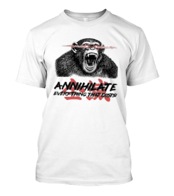 Annihilate Everything That Exists Angry Gorilla Red Eyes T-Shirt