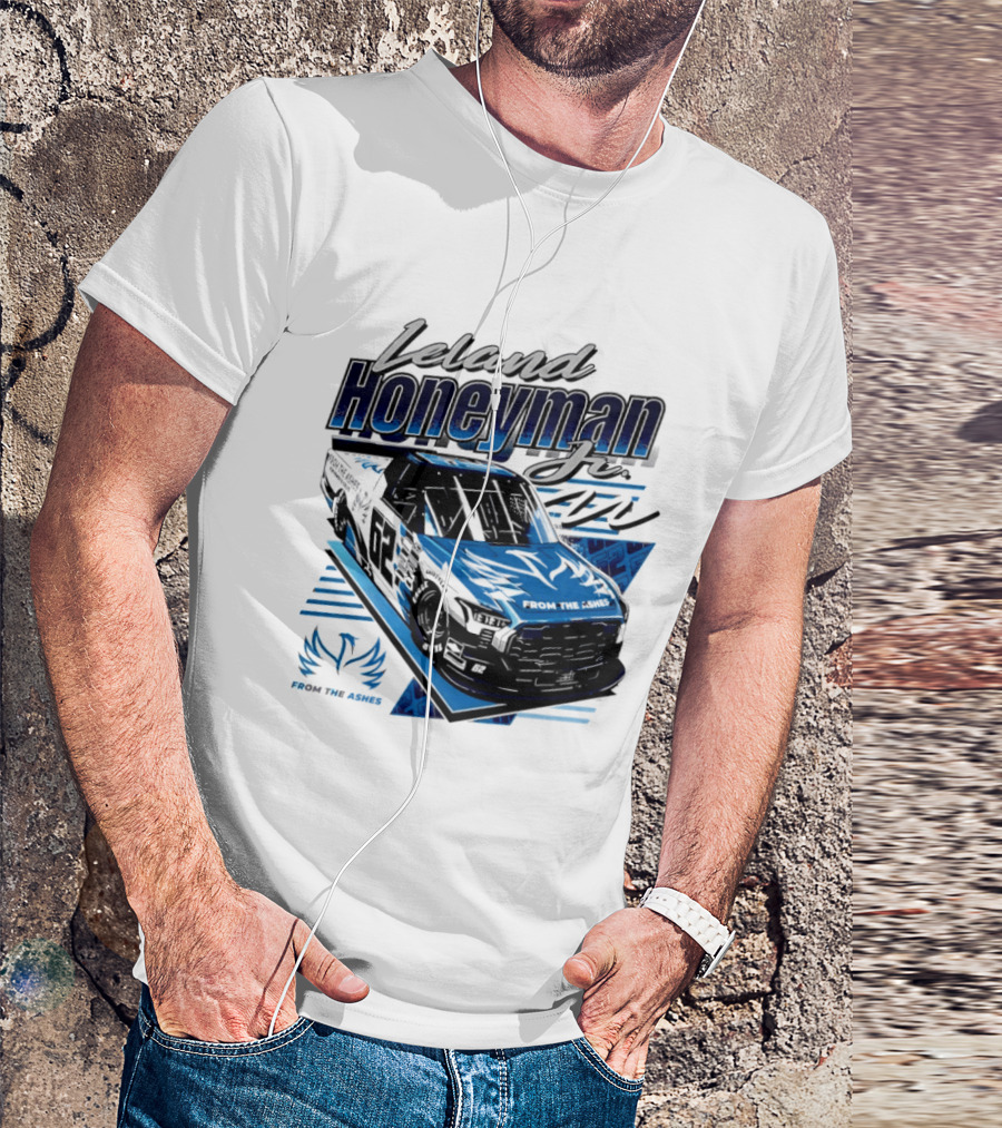 Leland Honeyman Jr NASCAR Craftsman Truck Series From The Ashes Racing Truck T-Shirt