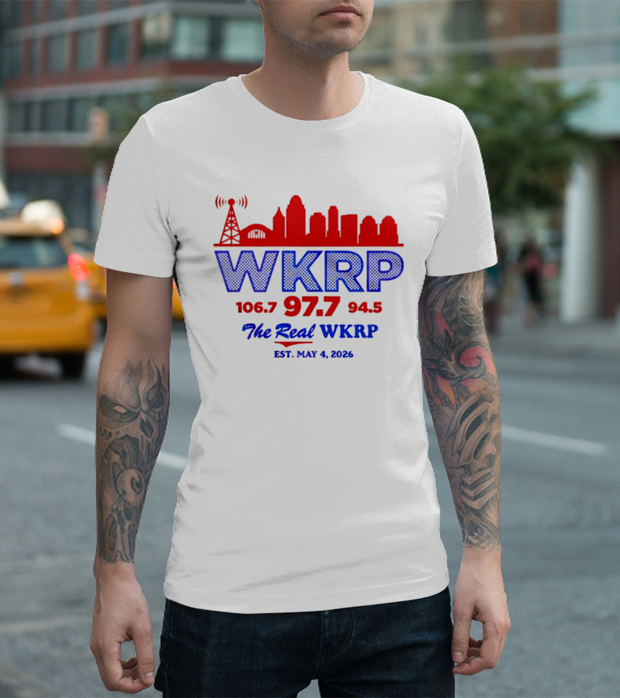 WKRP 106.7 97.7 94.5 The Real WKRP Est. May 4 2026 City Skyline T-Shirt