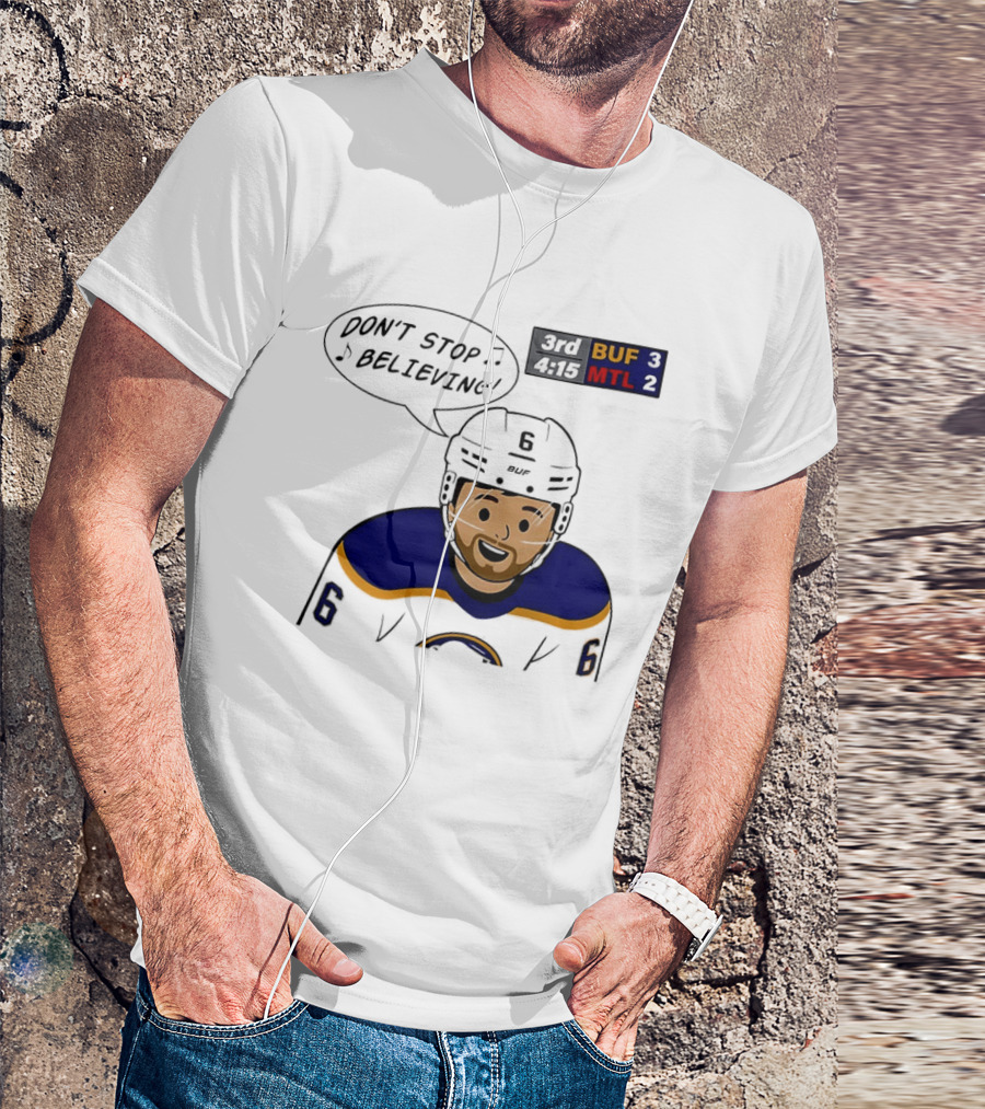 Zach Benson Don't Stop Believin Buffalo Sabres 3 MTL 2 Hockey T-Shirt