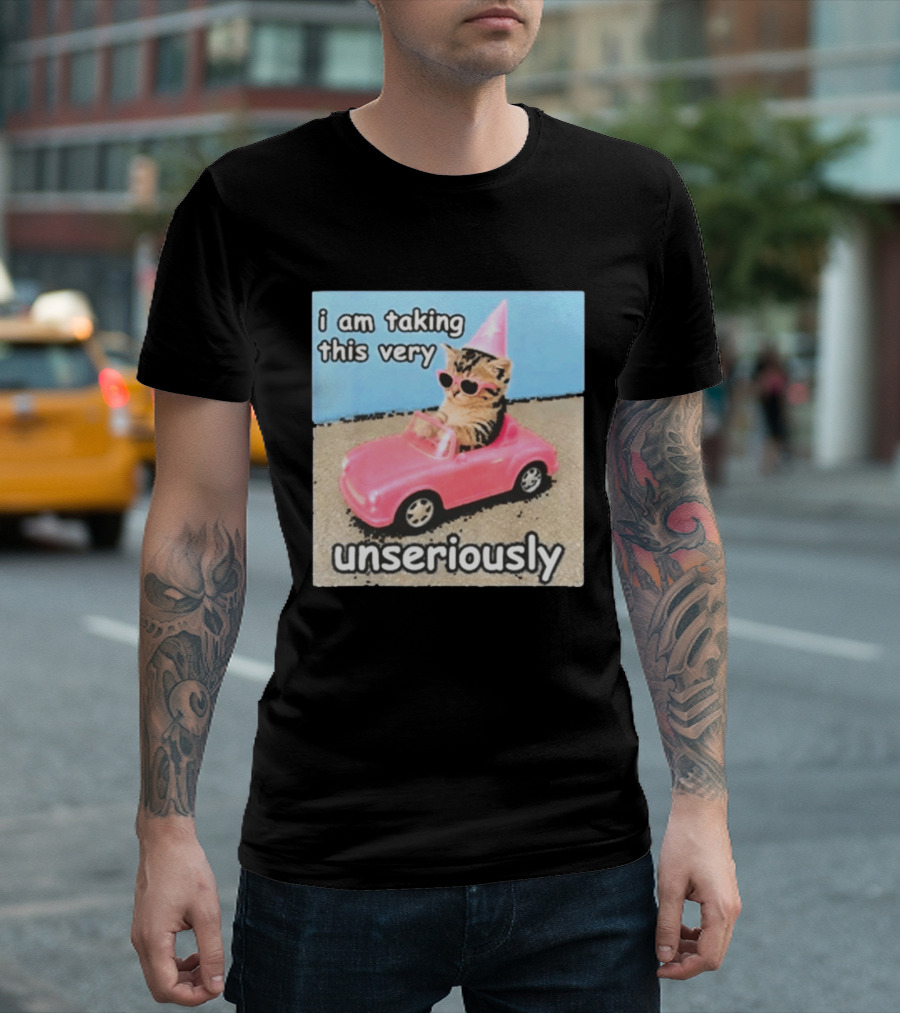 I Am Taking This Very Unseriously Silly Cat Meme Pink Car Party Hat Sunglasses T-Shirt