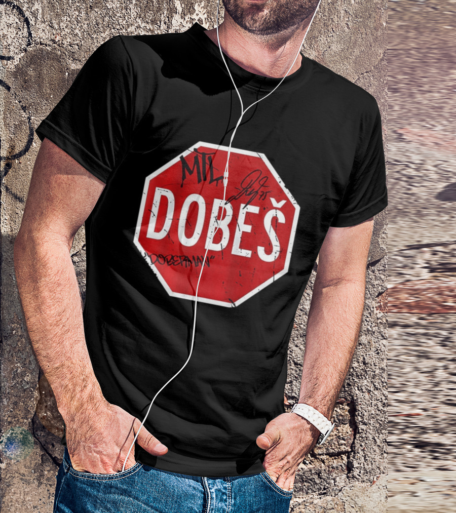 MTL Jakub Dobes NHL Dobesman Stop Sign Montreal Canadiens T-Shirt