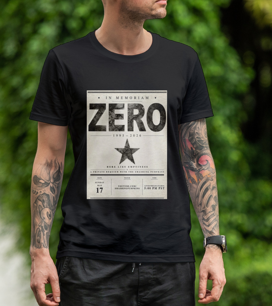 In Memoriam Zero 1995 2026 A Private Requiem With The Smashing Pumpkins May 17 Livestream 5:00 PM PST T-Shirt