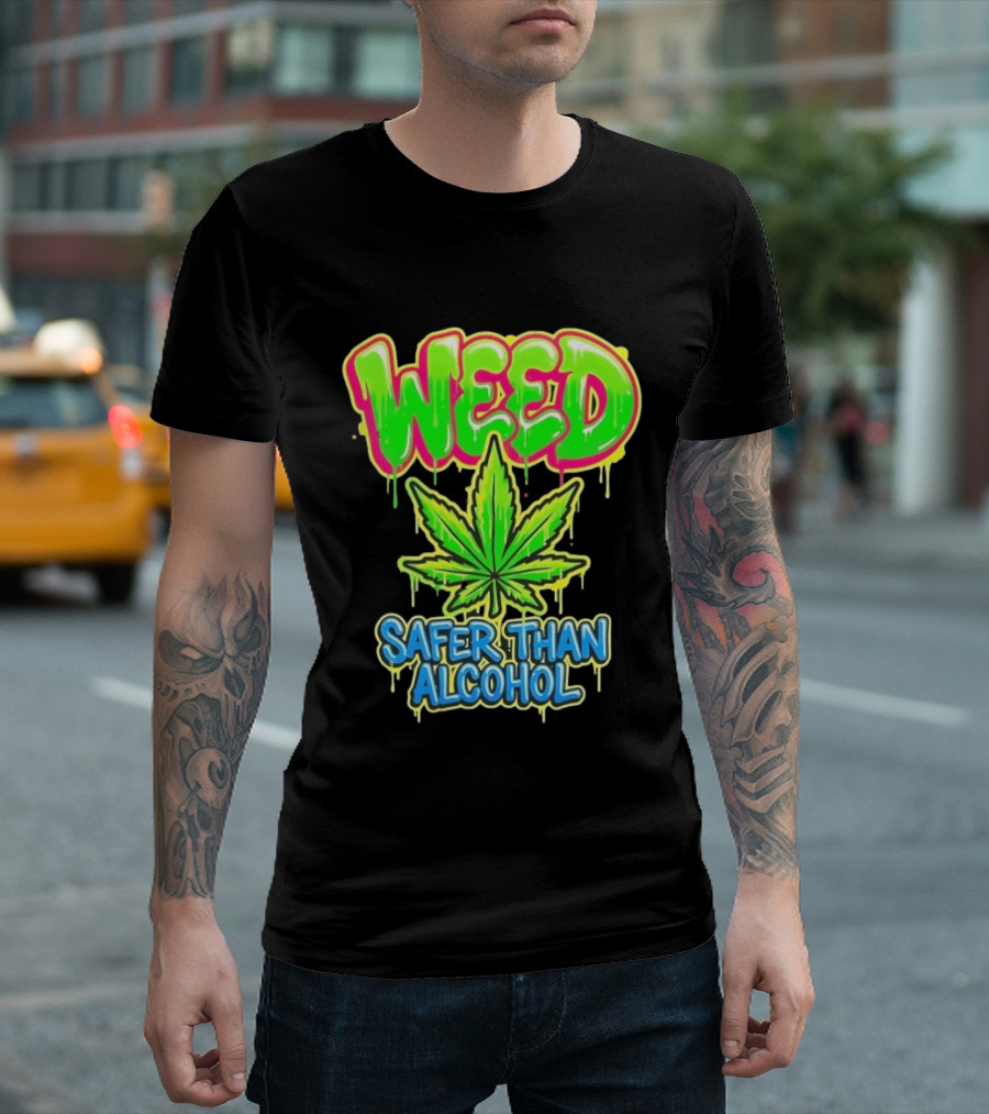 Weed Safer Than Alcohol Leaf Bright Graffiti T-Shirt