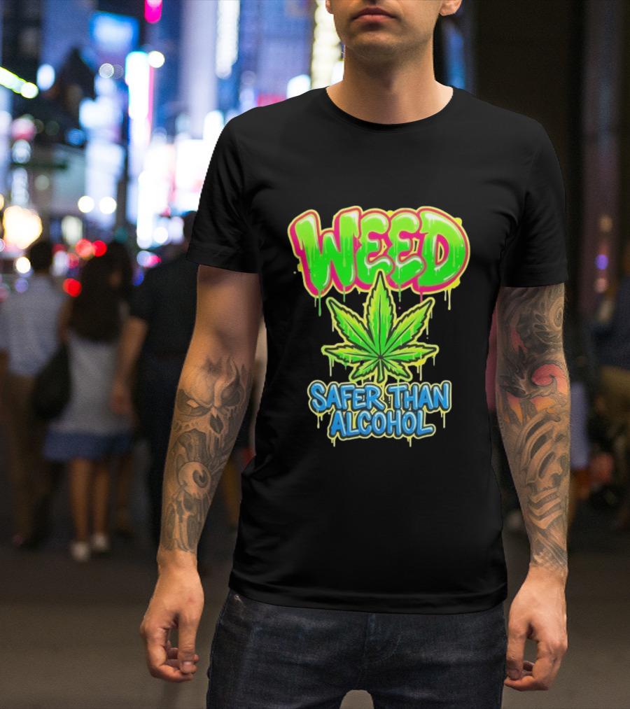 Weed Safer Than Alcohol Leaf Bright Graffiti T-Shirt