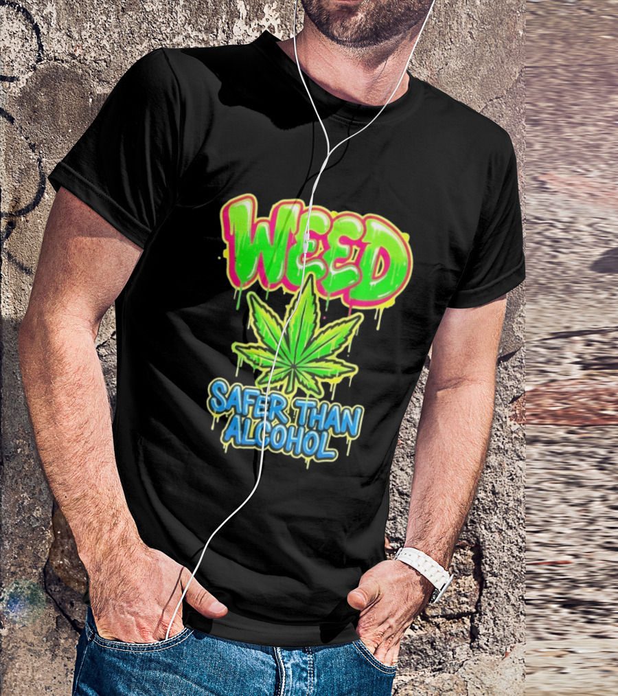 Weed Safer Than Alcohol Leaf Bright Graffiti T-Shirt