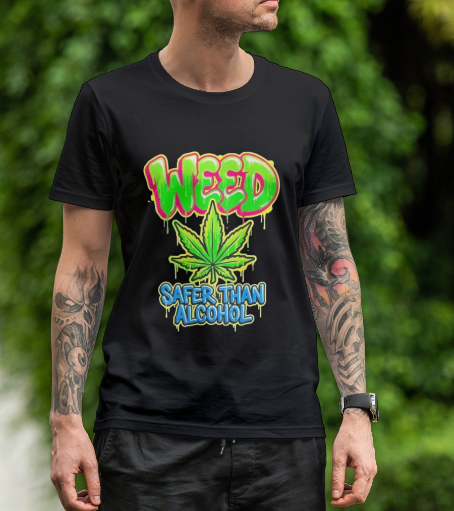 Weed Safer Than Alcohol Leaf Bright Graffiti T-Shirt