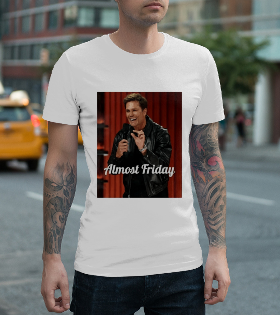 Tom Brady Almost Friday Roast Comedy Special T-Shirt