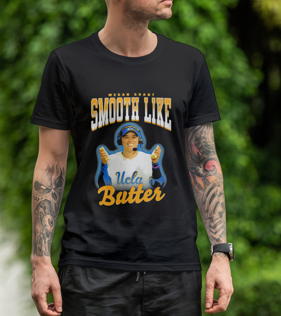 Megan Grant Smooth Like UCLA Butter T-Shirt