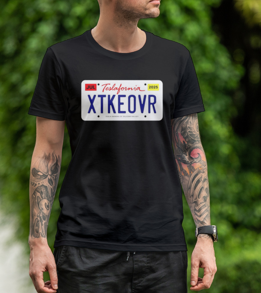Teslafornia XTKEOVR License Plate 2025 T-Shirt