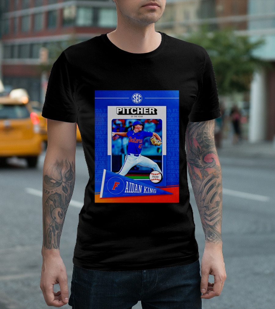 SEC Florida Gators Aidan King Pitcher Of The Year 2026 T-Shirt