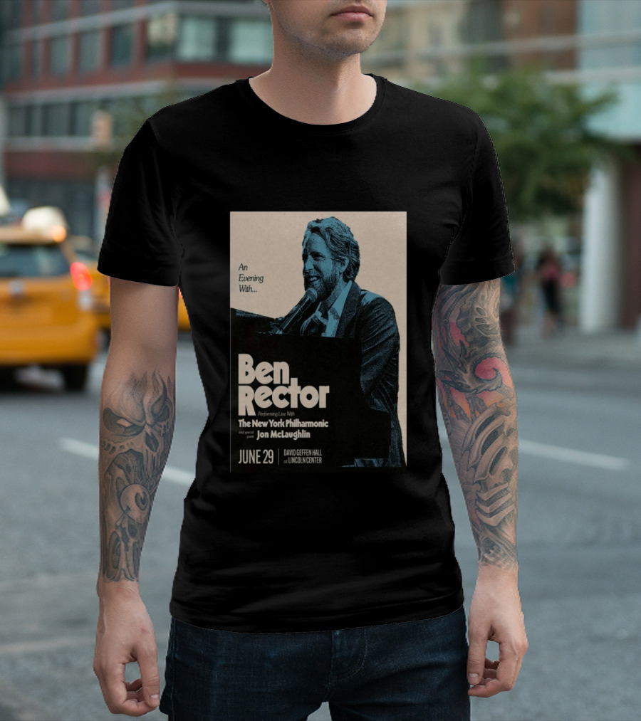 An Evening With Ben Rector The New York Philharmonic Jon McLaughlin June 29 David Geffen Hall Lincoln Center T-Shirt