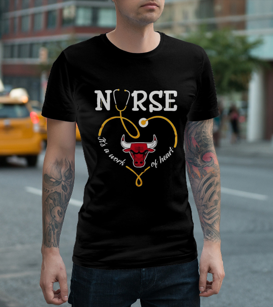 Nurse It's A Work Of Heart Chicago Bulls Stethoscope Heart T-Shirt