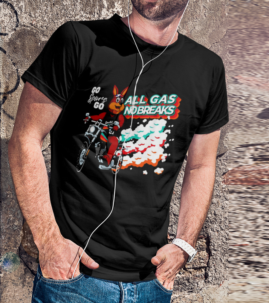 San Antonio Spurs Coyote Go Spurs Go All Gas No Breaks T-Shirt