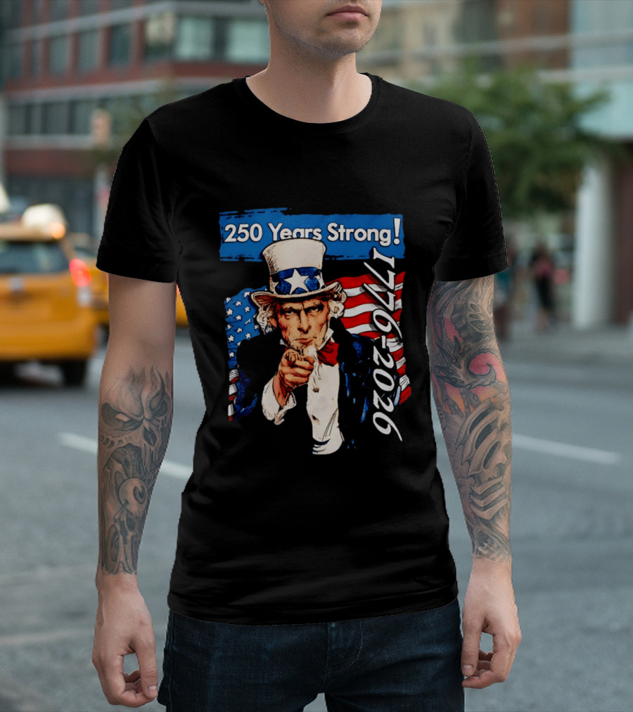 Uncle Sam 250 Years Strong 1776 2026 American Patriotic Celebration T-Shirt