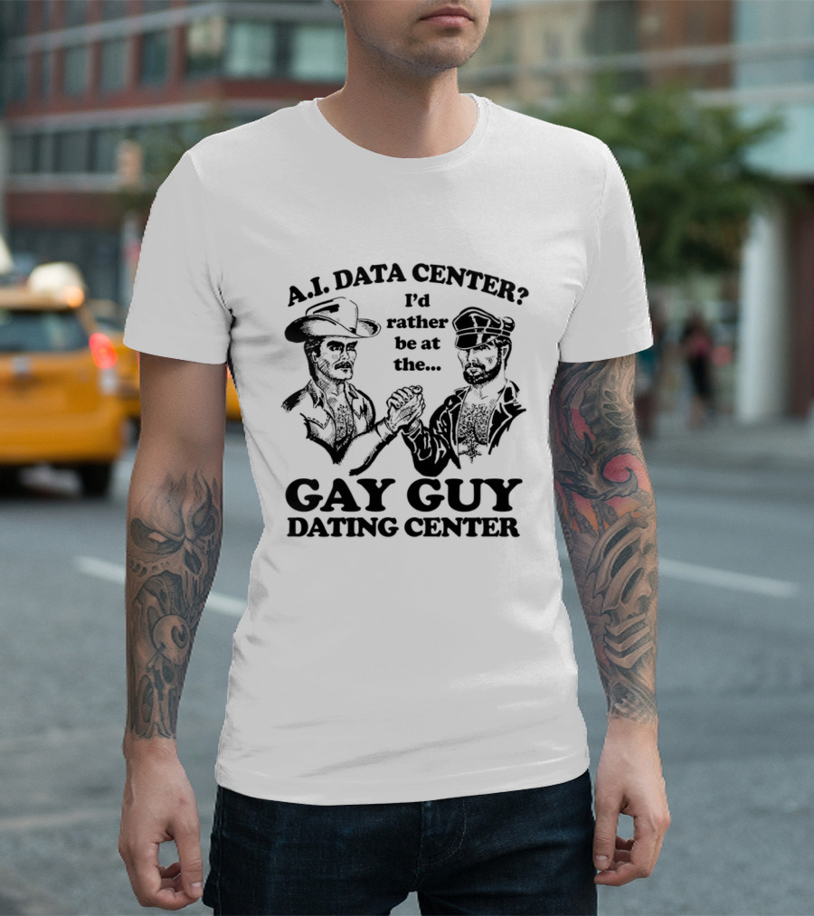 AI Data Center I'd Rather Be At The Gay Guy Dating Center Duo Handshake Cowboys T-Shirt
