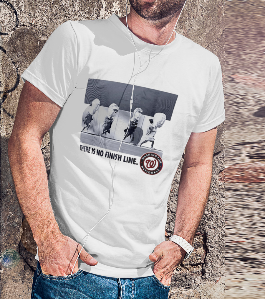 Washington Nationals There Is No Finish Line Racing Presidents T-Shirt
