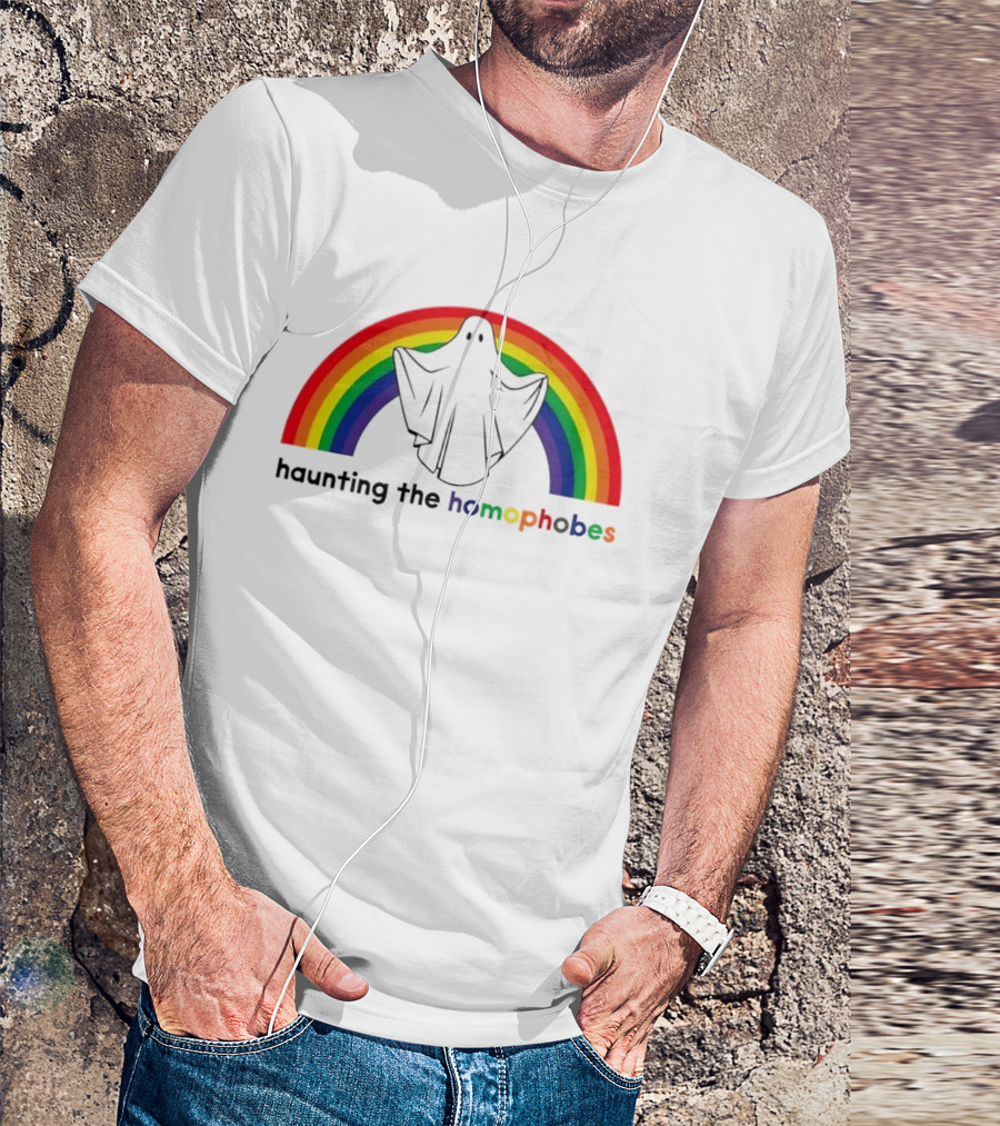 Haunting The Homephobes Rainbow Ghost Pride T-Shirt