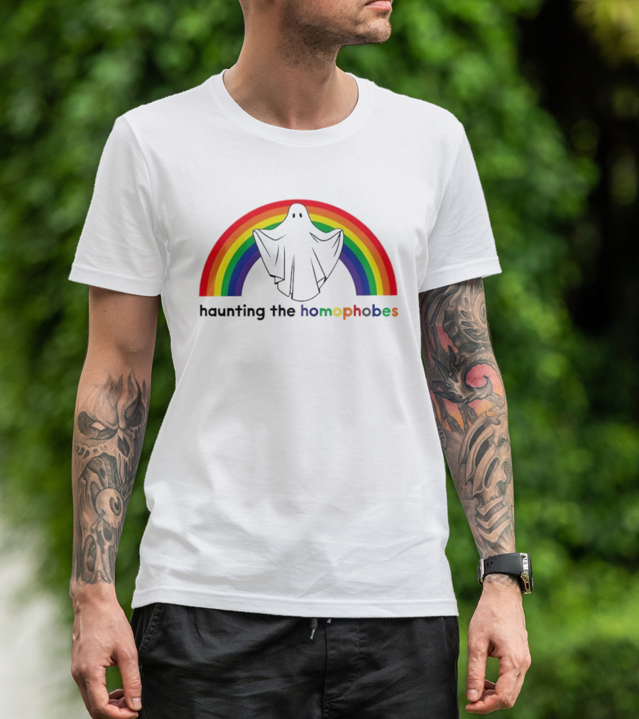 Haunting The Homephobes Rainbow Ghost Pride T-Shirt