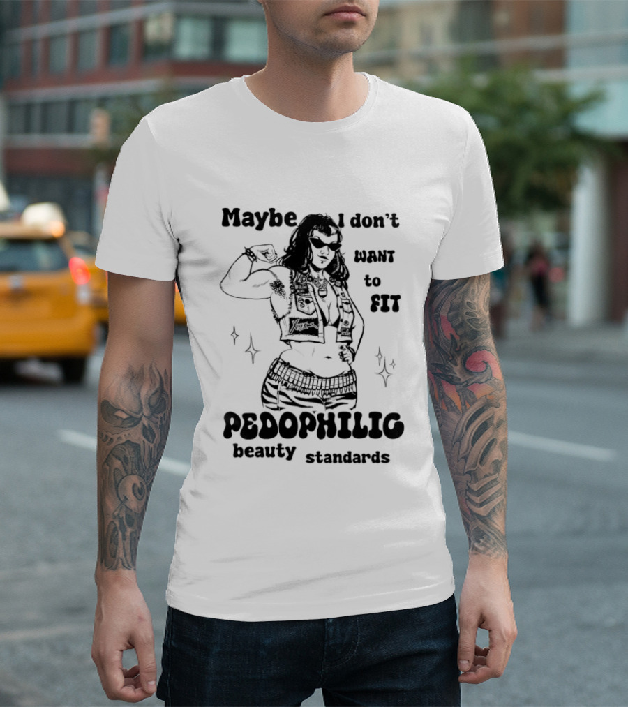 Maybe I Don't Want To Fit Pedophilic Beauty Standards Punching Woman T-Shirt