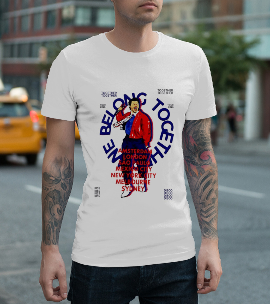 Together We Belong Tour 2026 Cities Amsterdam London Sao Paulo Mexico City New York Melbourne Sydney T-Shirt