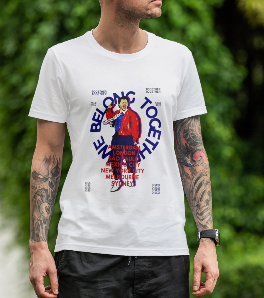 Together We Belong Tour 2026 Cities Amsterdam London Sao Paulo Mexico City New York Melbourne Sydney T-Shirt
