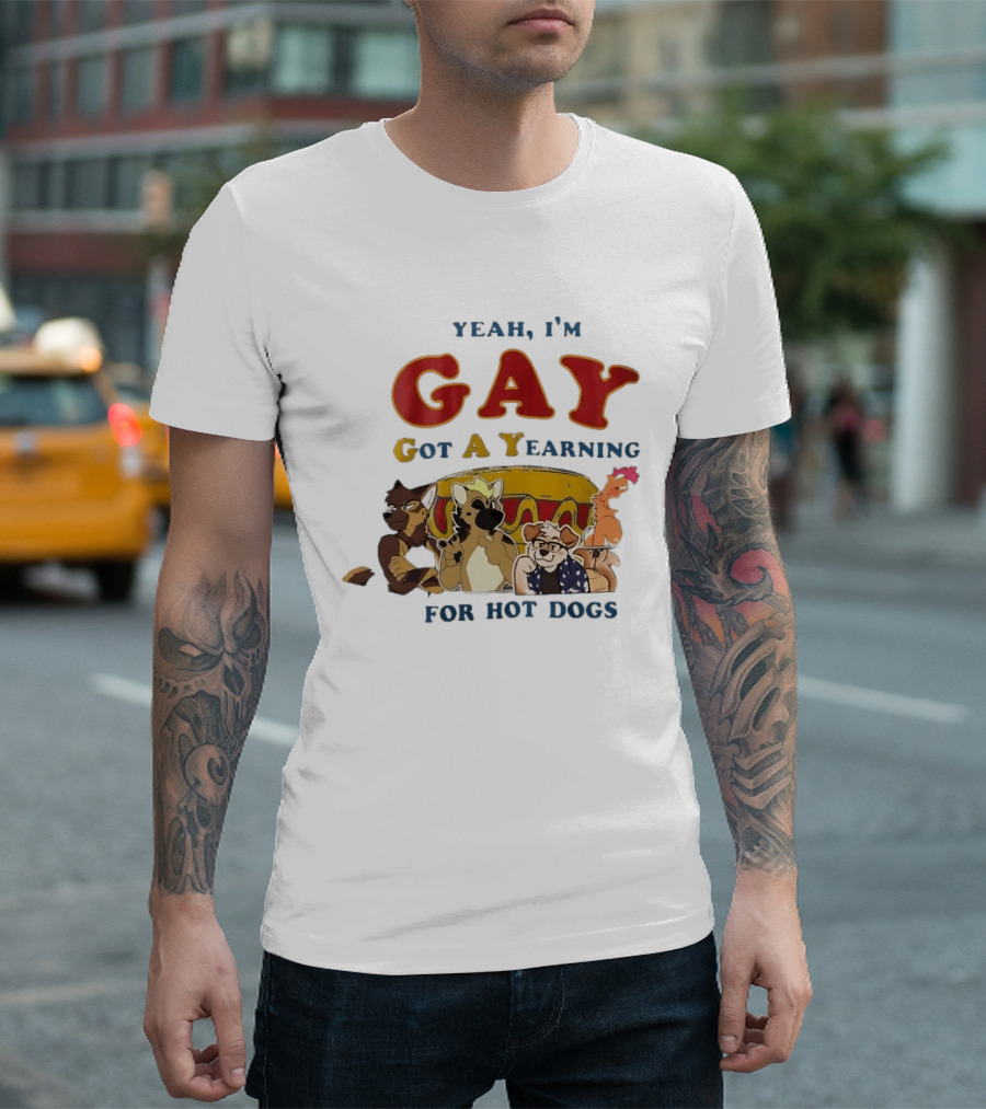 Yeah I'm GAY Got A Yearning For Hot Dogs Furry Characters T-Shirt
