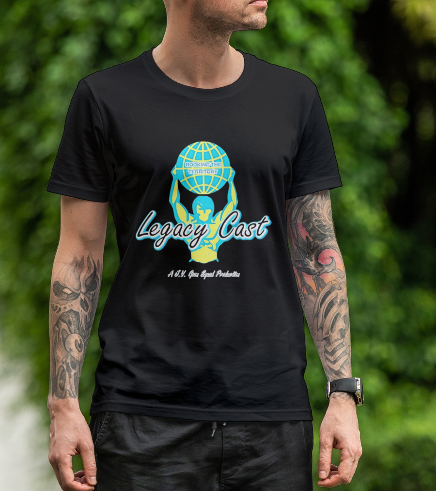 Booking The Territory Legacy Cast World Lifter A J V Goon Squad Production T-Shirt