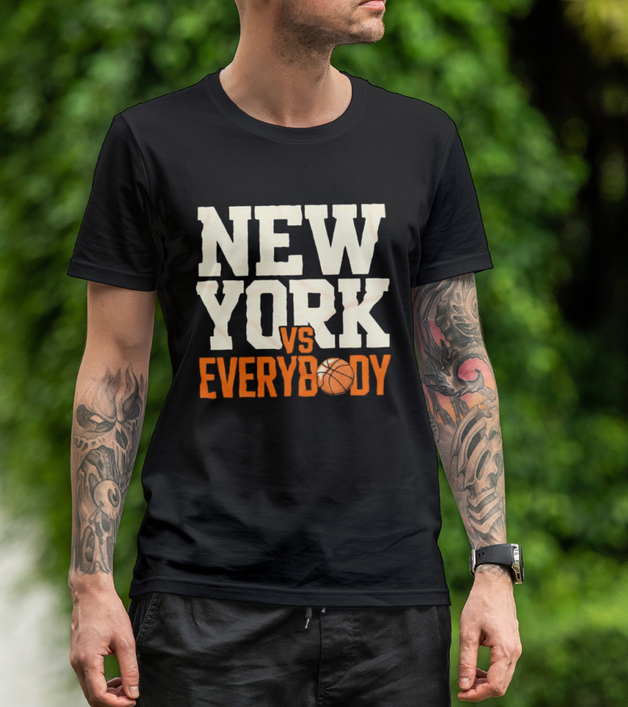 New York Knicks Vs Everybody Basketball Team Fan T-Shirt