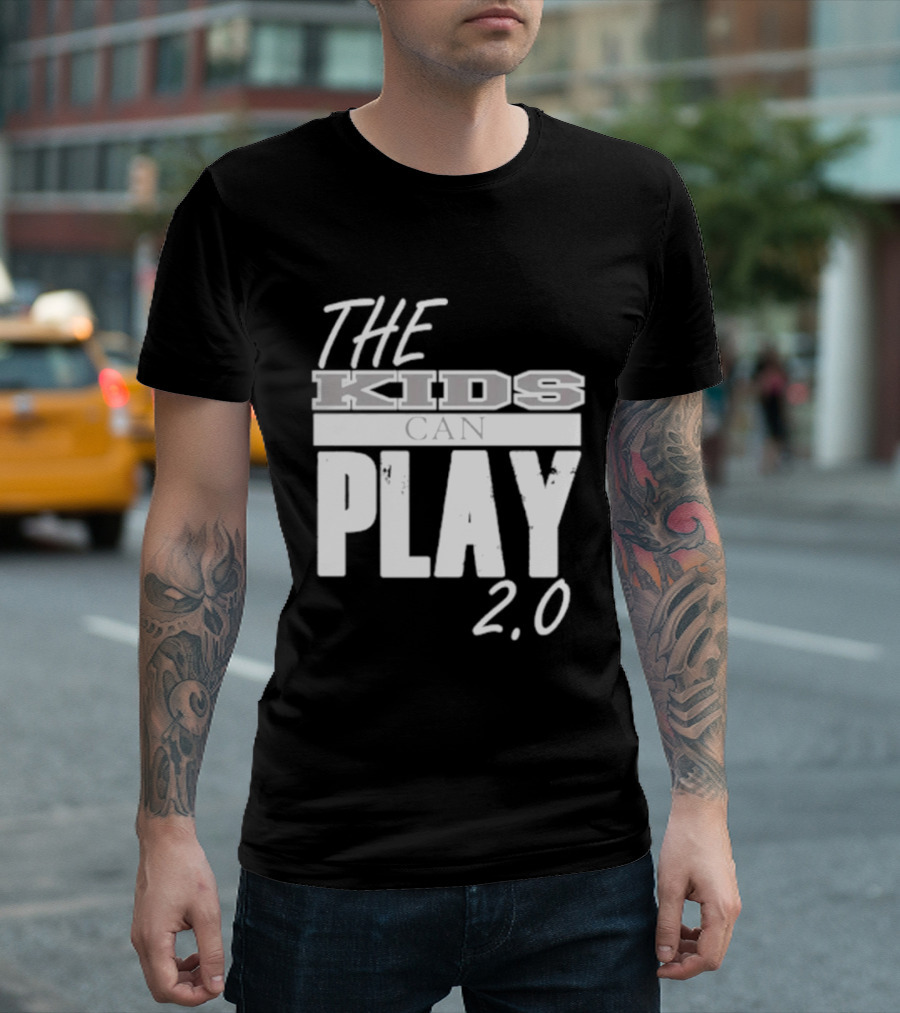 The Kids Can Play 2.0 T-Shirt