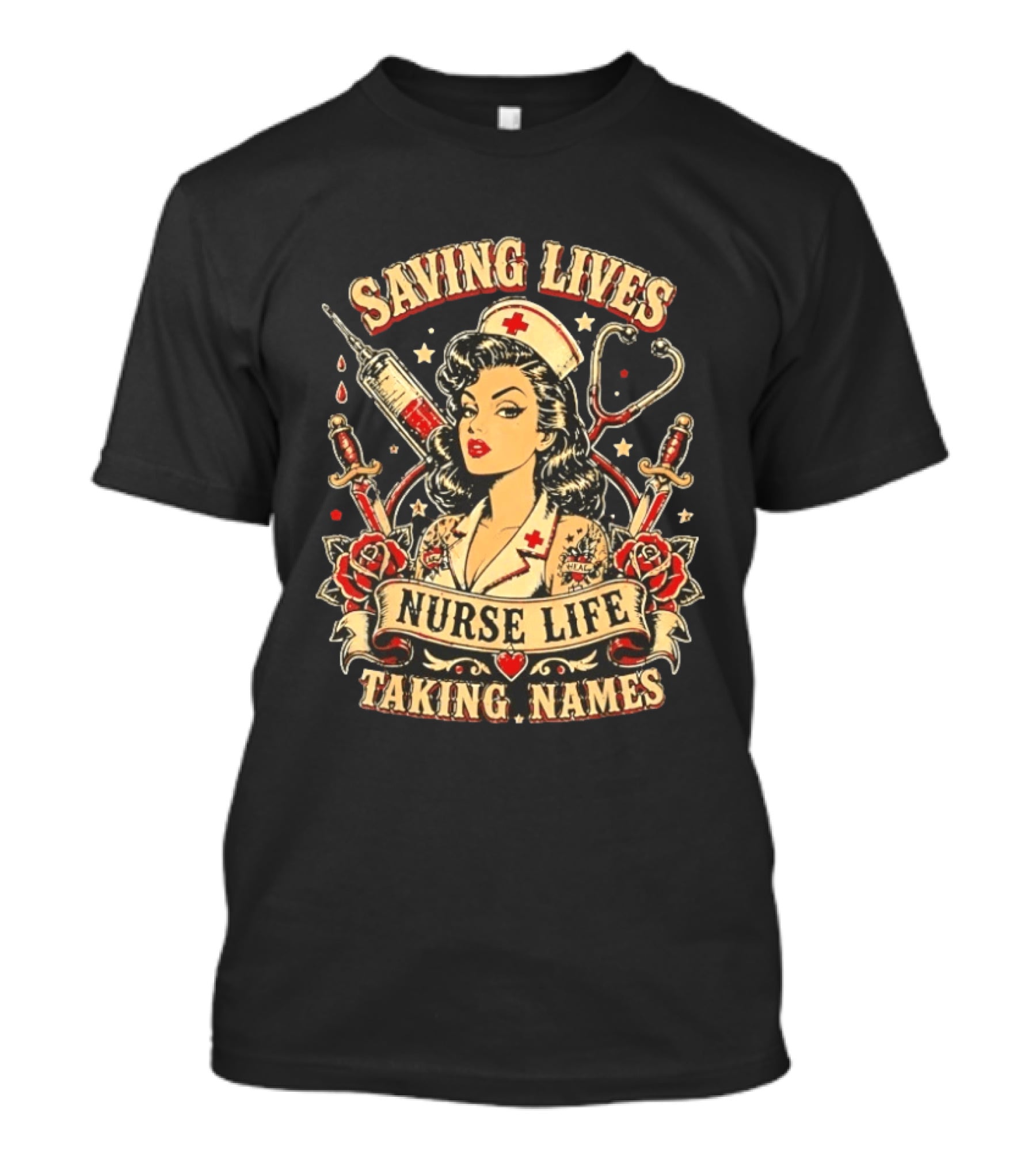 Saving Lives Nurse Life Taking Names Vintage Tattoo Style Nurse Pin Up With Roses And Medical T-Shirt