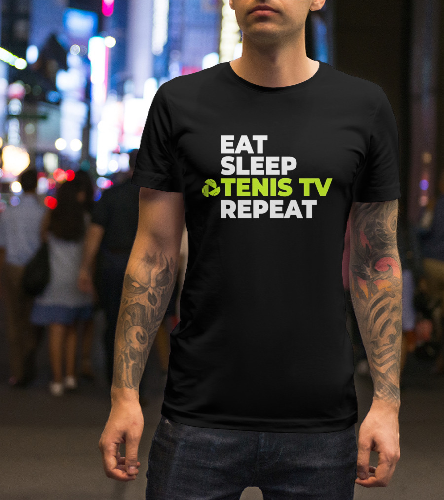 Eat Sleep Tennis TV Repeat T-Shirt