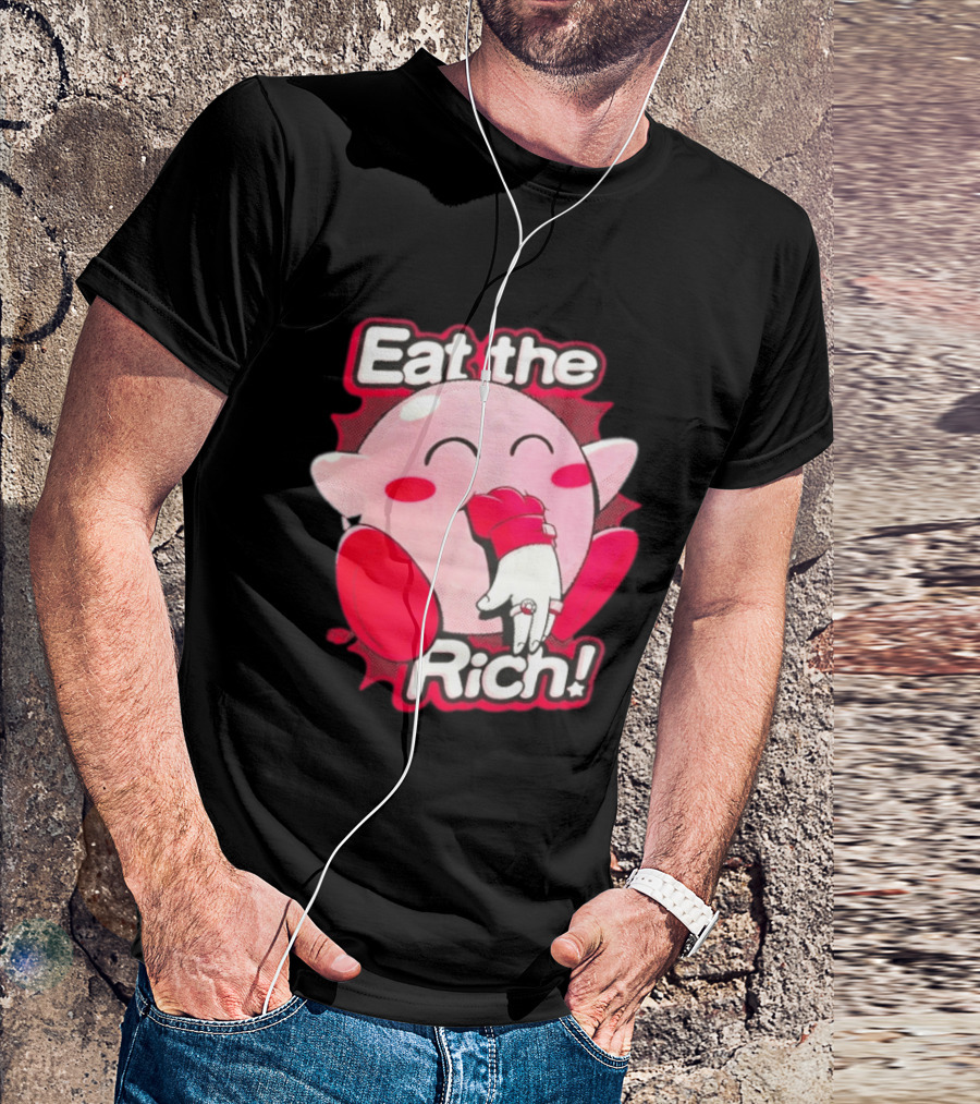 Kirby Eat The Rich Meme Video Game Character Trend T-Shirt