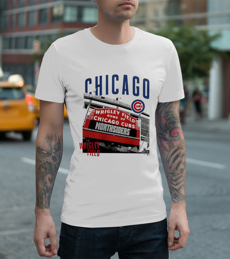 Chicago Cubs Wrigley Field Home Of The Cubs Northsiders T-Shirt