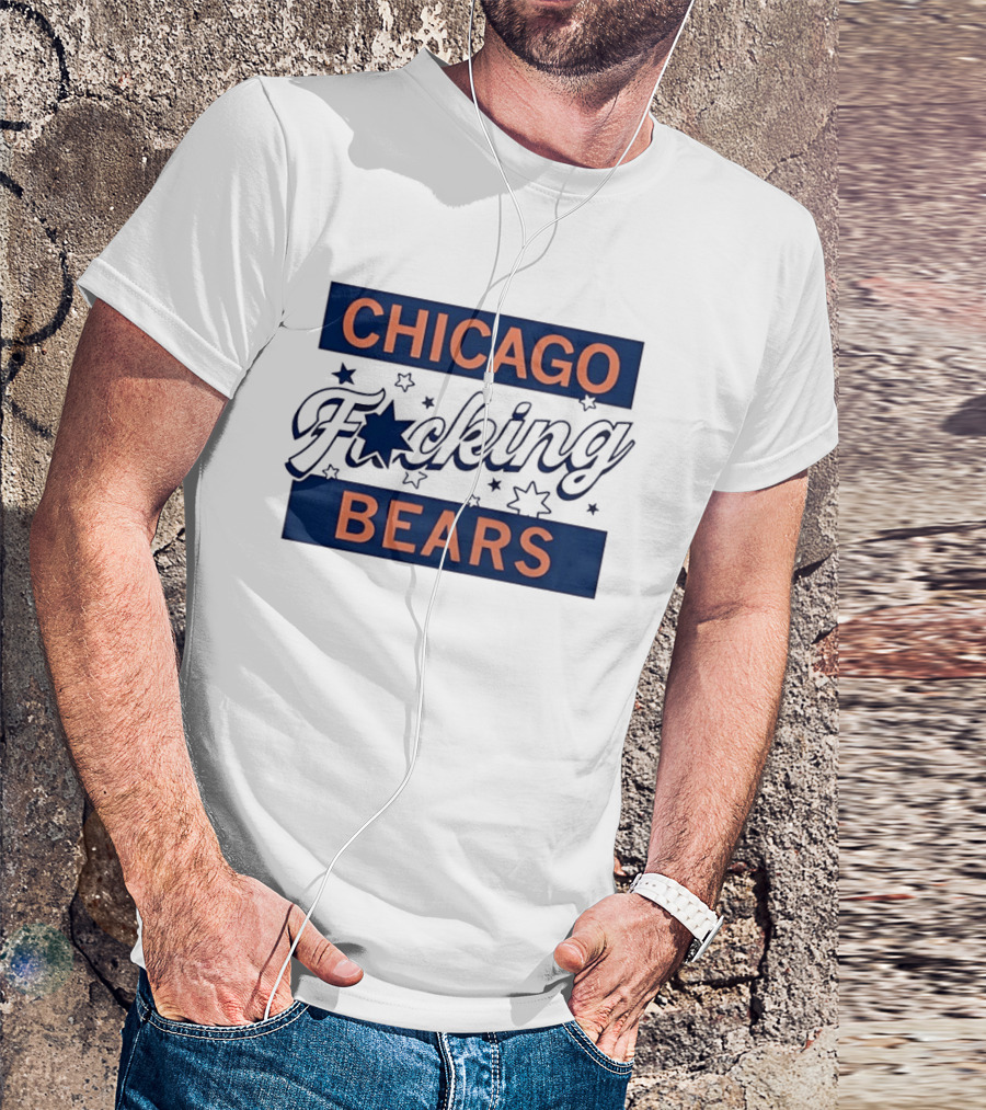 Chicago F***ing Bears T-Shirt