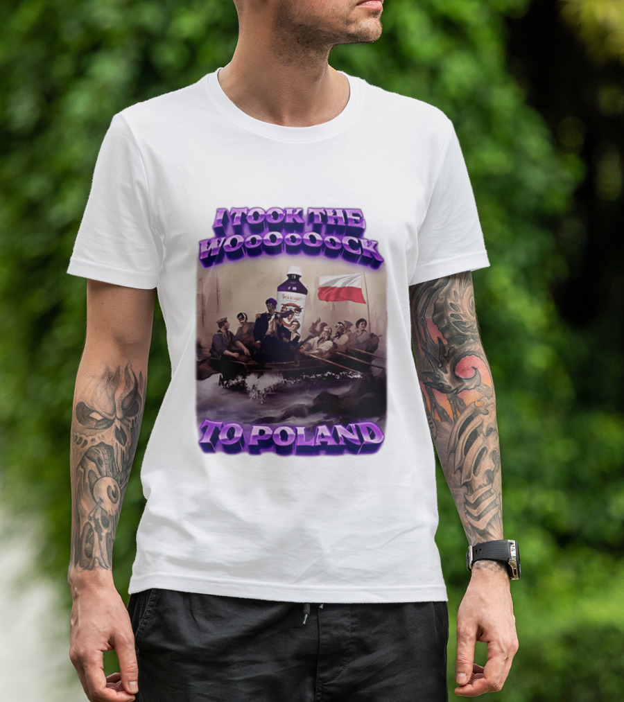 I Took The Wock To Poland Bold Letters Polish Flag Boat Scene T-Shirt