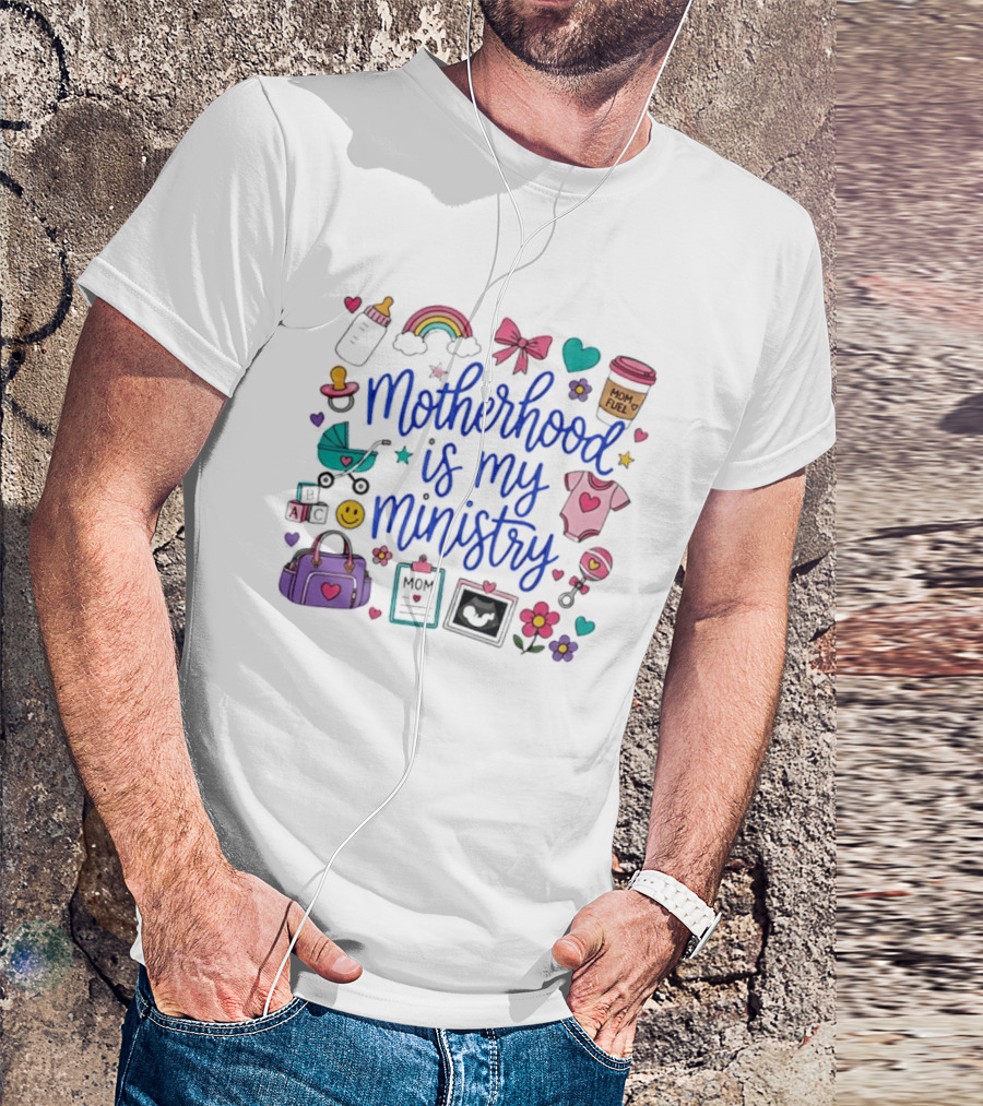 Motherhood Is My Ministry Rainbow Baby Shower Mom Fuel Icons And Baby Essentials T-Shirt