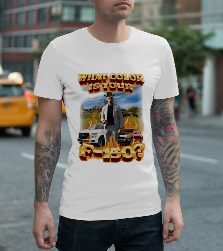 What Color Is Your F 150 Cowboy Fire Landscape T-Shirt