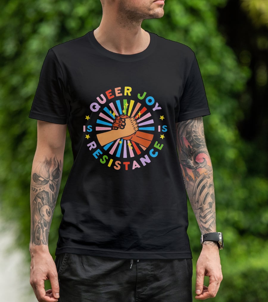 Queer Joy Is Resistance Vibrant Diversity Unity Hands Stars T-Shirt